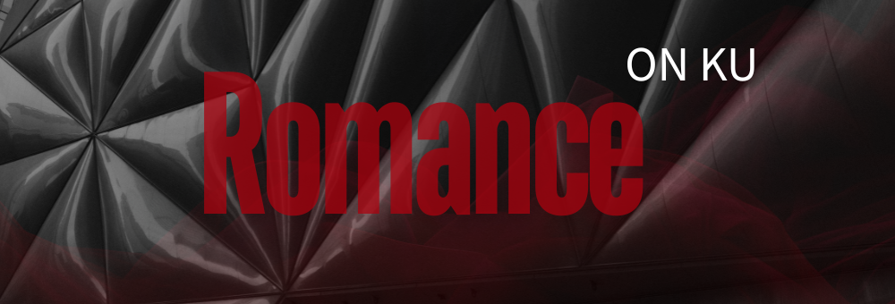 Why choose romance in KU